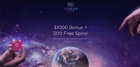 Genesis Casino $1000 Bonus + 300 Free Spins.